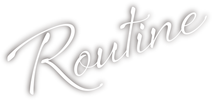 Routine